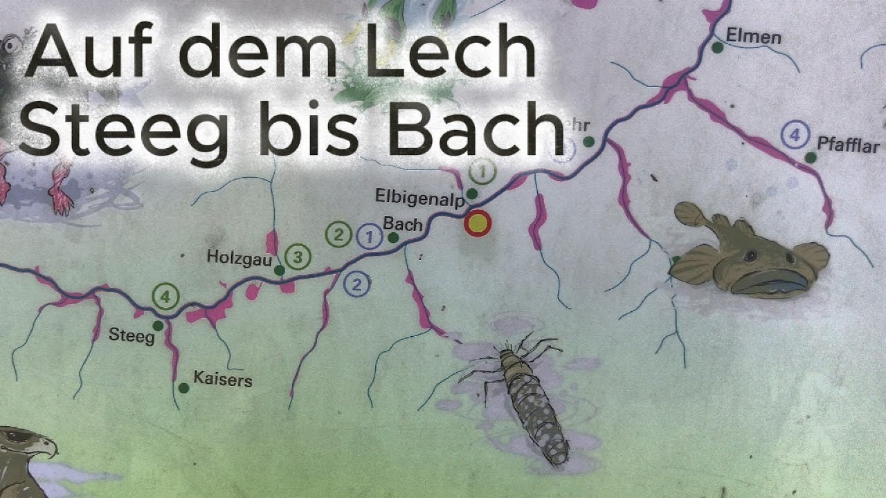 Auf dem Lech. Von Seeg bis Bach.Teil 2.