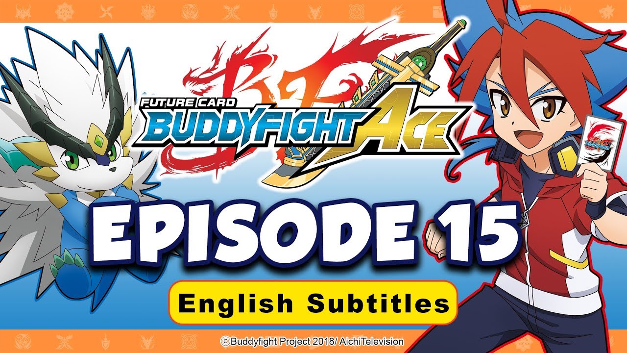 [Sub][Episode 15] Future Card Buddyfight Ace Animation