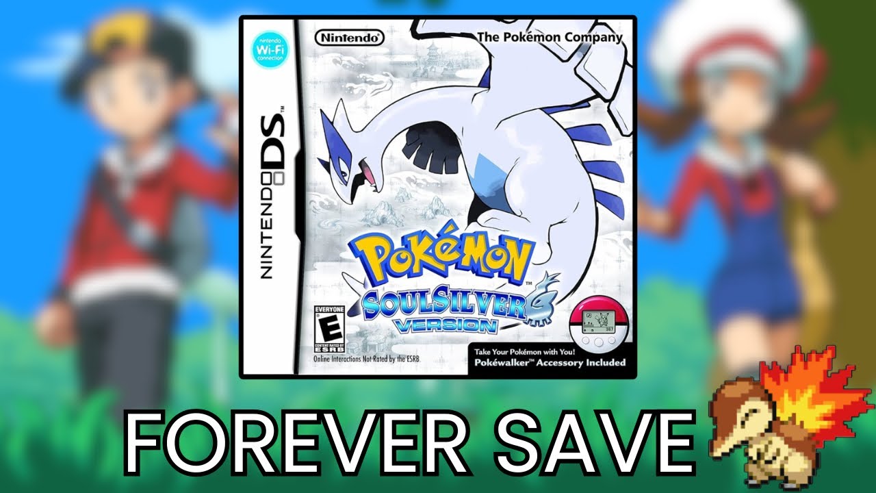 My Pokemon SoulSilver Forever Save. 
