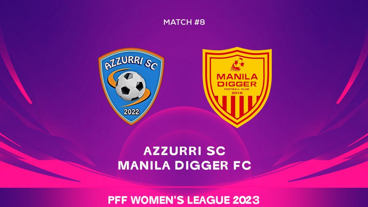 PFF Women's League 2023 - Azzurri SC vs. Manila Digger FC