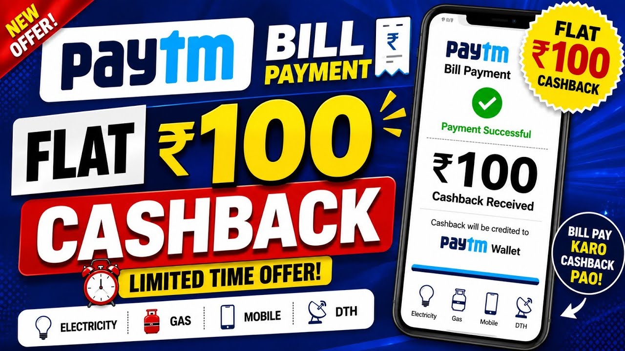 Paytm Recharge & Bill Payment Offer | Flat ₹100 Cashback Promo Code | How to Get Paytm Cashback 