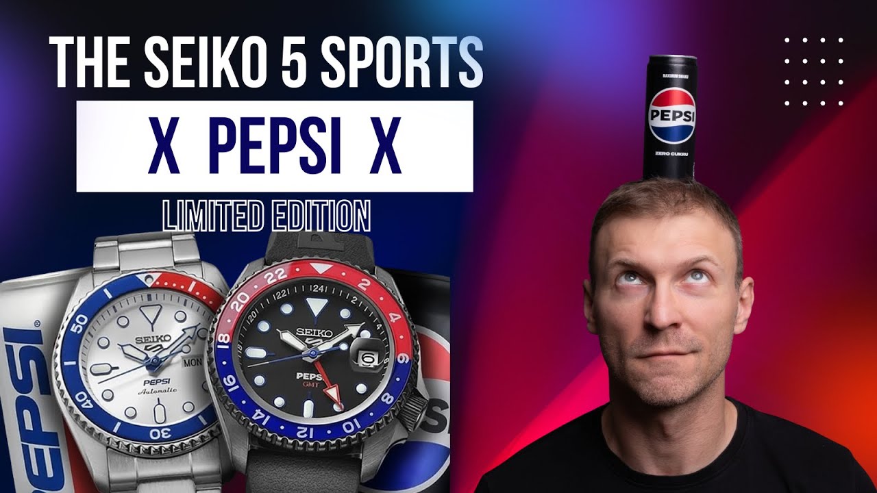 The Seiko 5 Sports &times; Pepsi Limited Editions