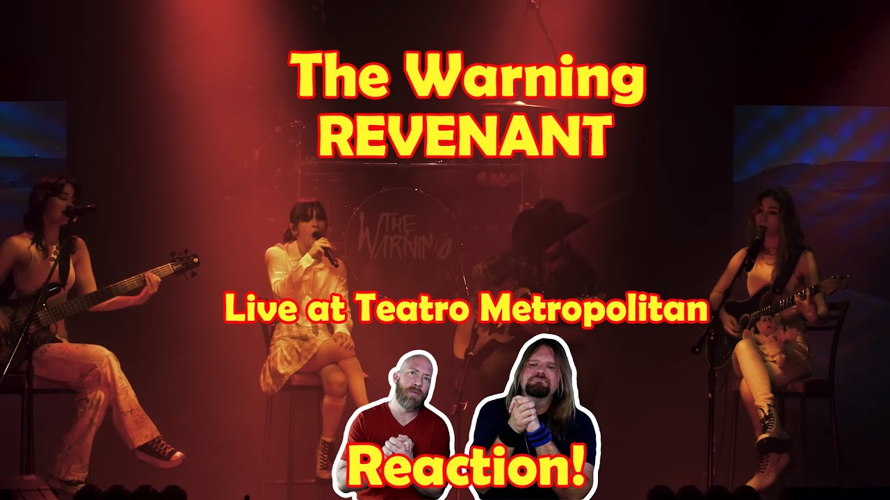 Musicians react to hearing The Warning - REVENANT Live at Teatro Metropolitan CDMX 08/29/2022