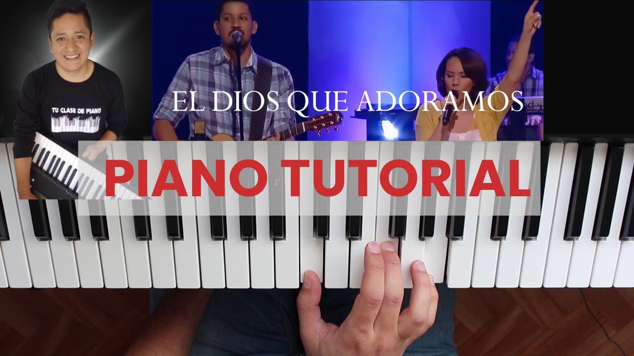 El Dios que adoramos - La IBI - Piano Tutorial Completo 🔥🎹