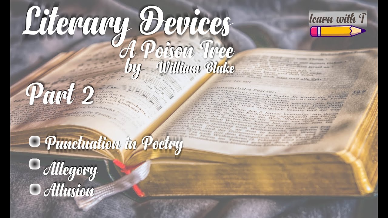 Literary Devices Part 2 | A Poison Tree | William Blake | BA Poem | M.A Syllabus | Critical Analysis