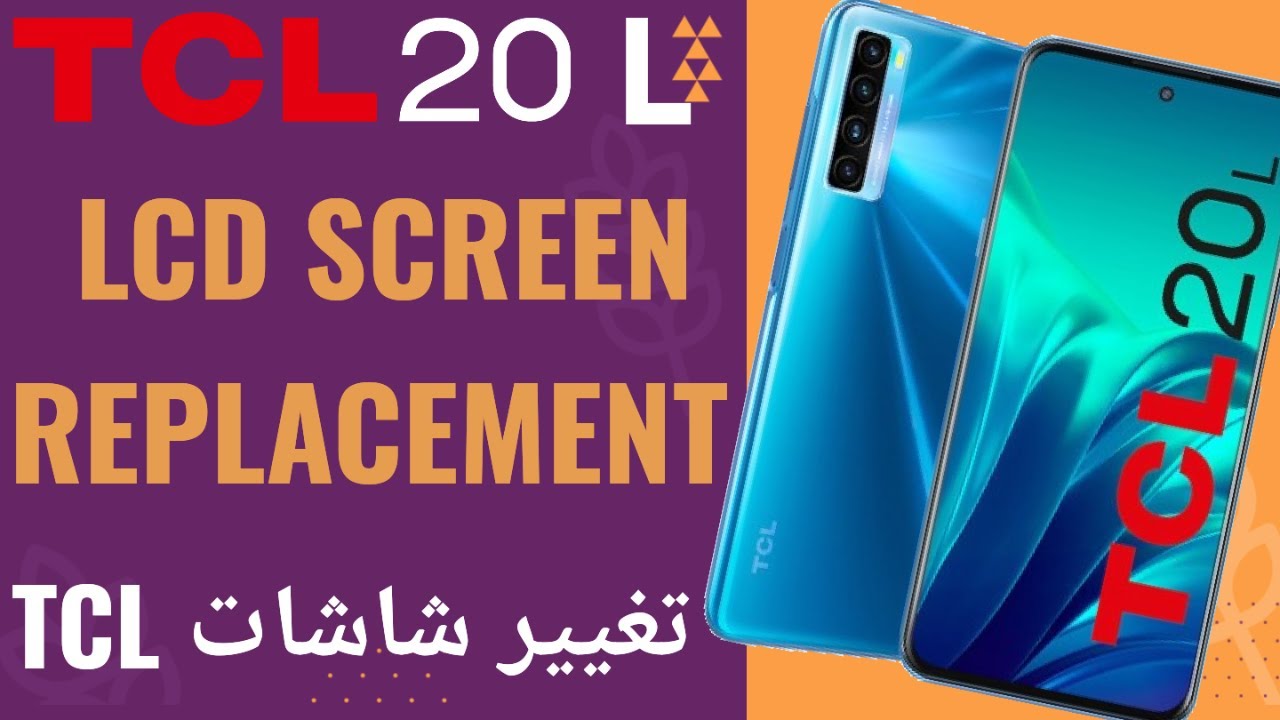 Lcd screen replacement TCL T774H  20L
