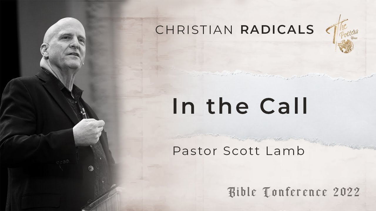 Tuesday 11th October | 10:00AM | Pastor Scott Lamb | Christian Radicals UK Bible Conference 2022