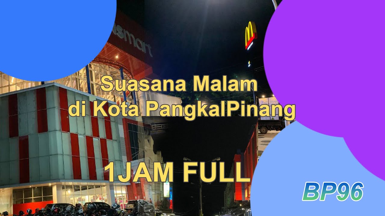 Suasana Malam di Kota Pangkalpinang Oktober 2021 || Sebagian Mati Lampu
