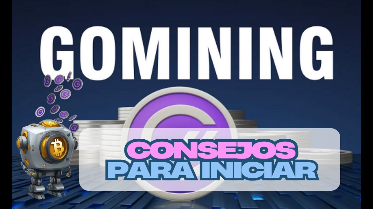 GOMINING en ESPAÑOL - Consejos para principiantes y consejos - Proyecto personal de Minado