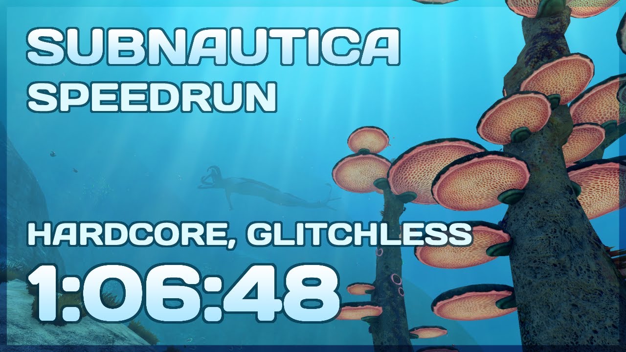 Subnautica Speedrun - Glitchless Hardcore - 1:06:48 [Former WR]