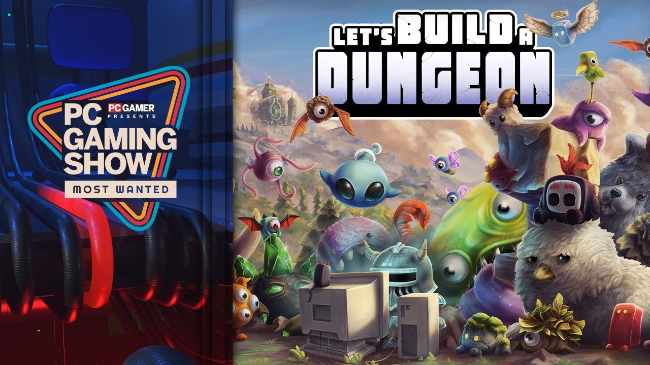 Let&rsquo;s Build A Dungeon Trailer &ndash; PC Gaming Show: Most Wanted 2024