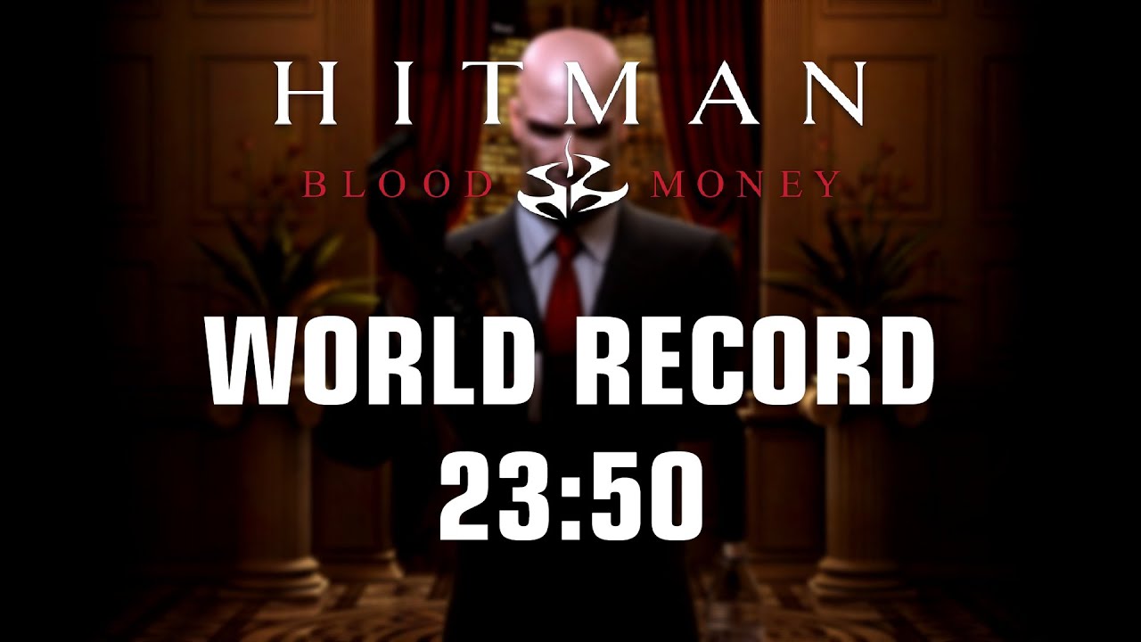 *Former WR* Hitman: Blood Money in 23:50 - PRO/SA | Speedrun