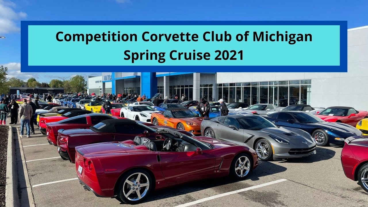 Competition Corvette Club of Michigan Spring Cruise 2021