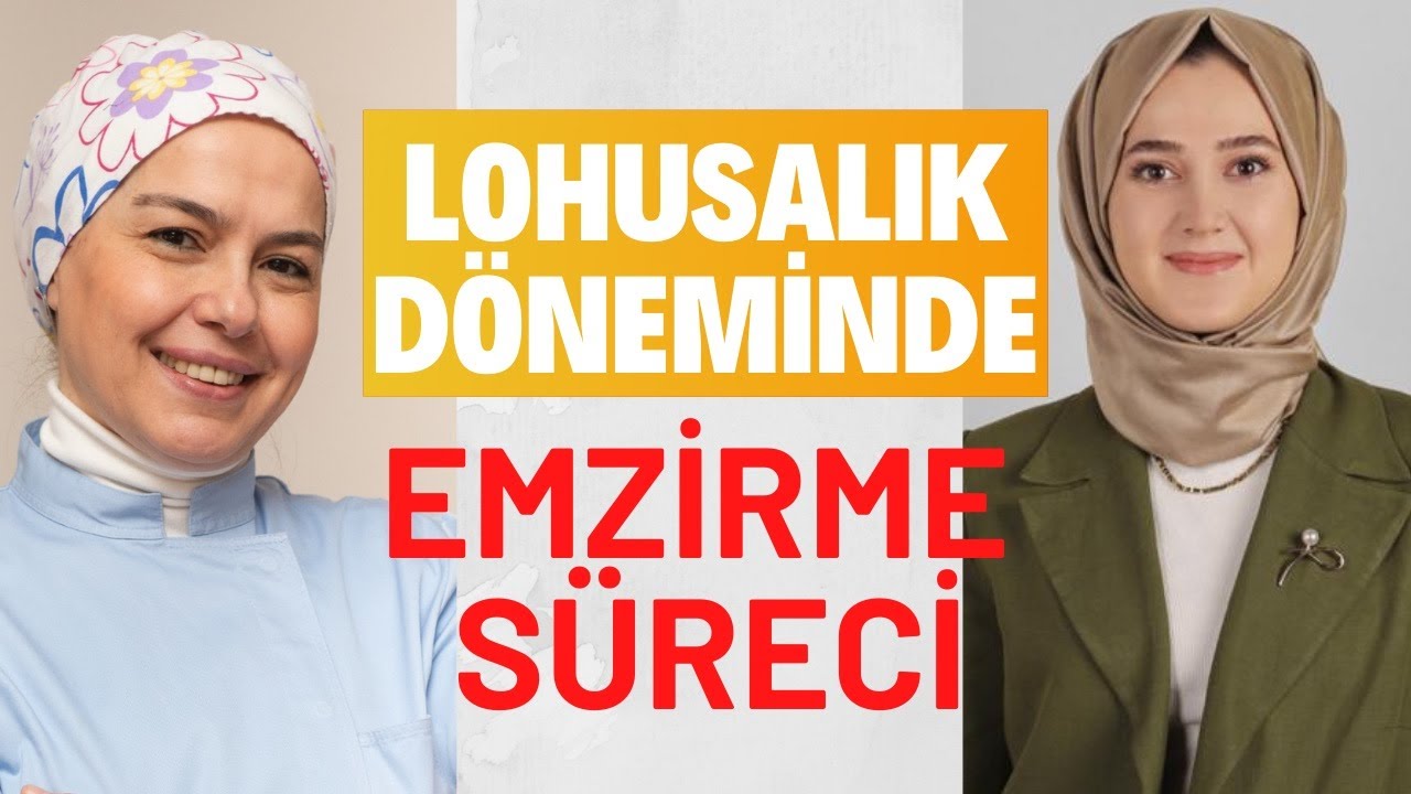 Lohusalıkta Emzirme Süreci