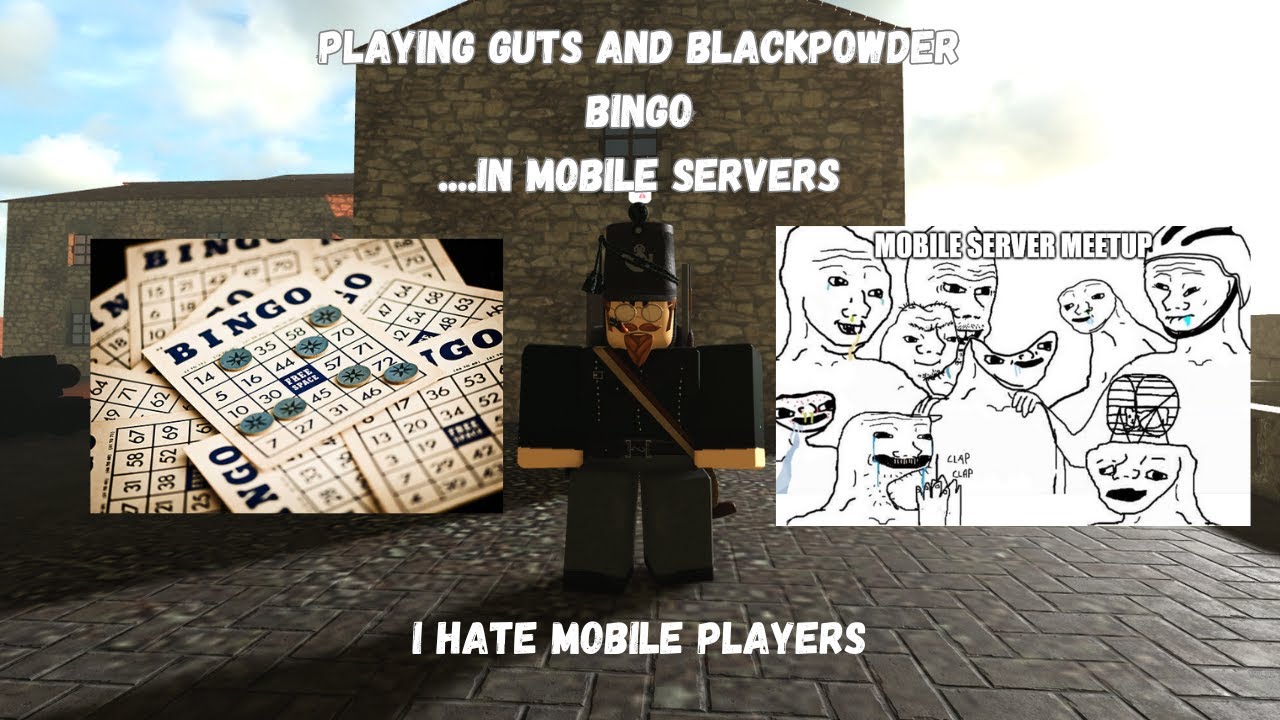 Guts & Blackpowder but I'm playing Bingo in Mobile Servers... (1) - Guts & Blackpowder