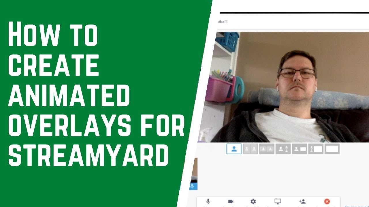 Animated Overlay Tutorial for Streamyard