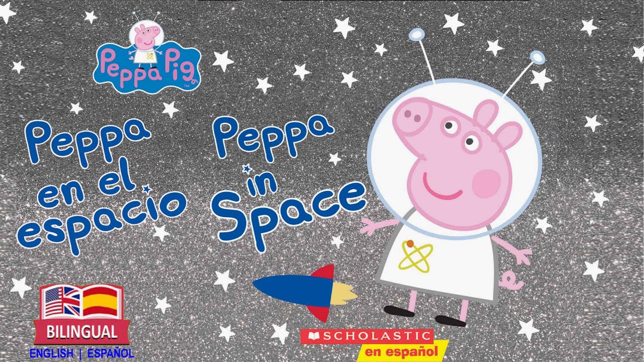 🪐🚀 Peppa in Space | Peppa en el espacio - bilingual English-Spanish animated text (texto animado)