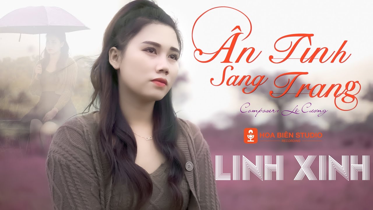 ÂN TÌNH SANG TRANG - CHÂU KHẢI PHONG x LÊ CƯƠNG ACV | LINH XINH COVER
