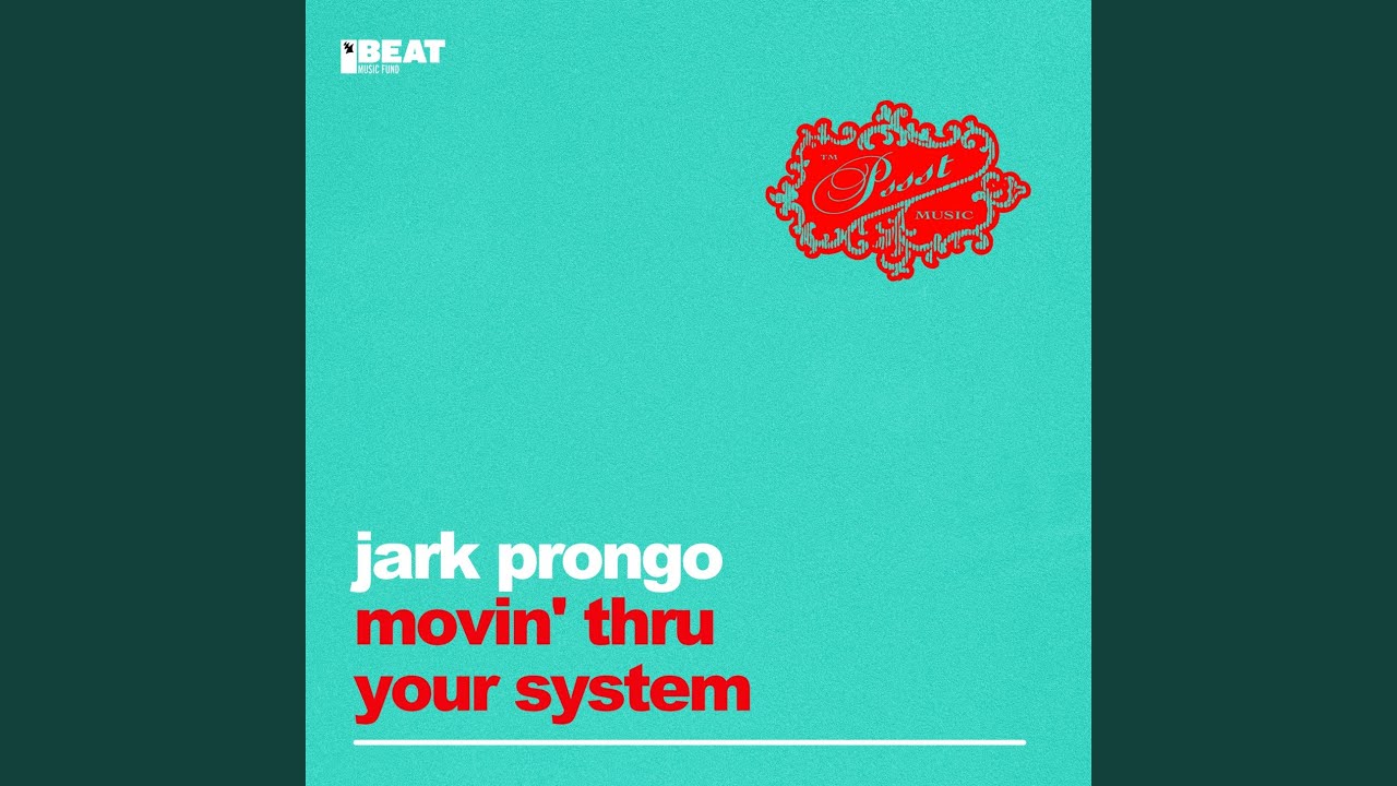 Movin' Thru Your System (Dave Clarke Remix)