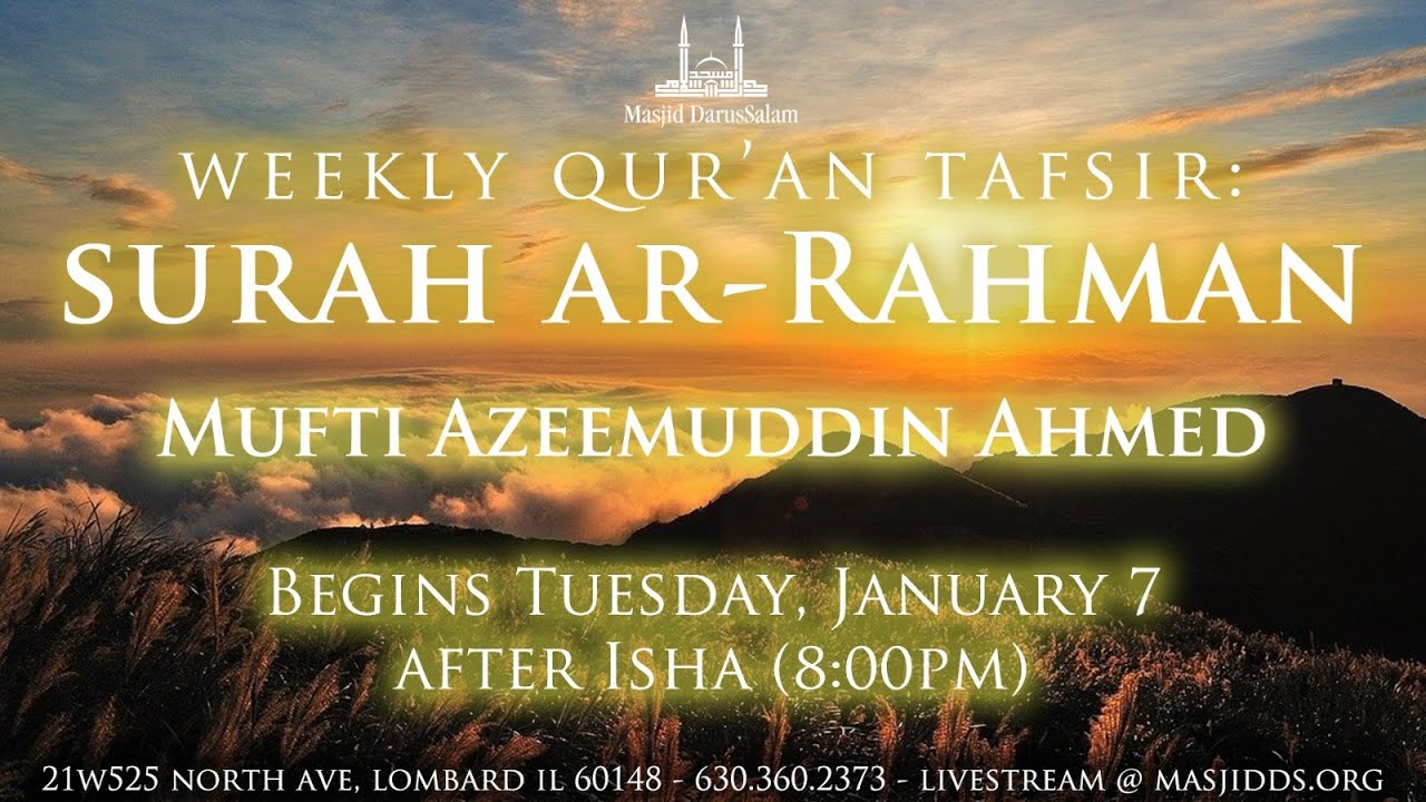 Surah Ar-Rahman - Weekly Tafsir | Mufti Azeemuddin | Ep. 1