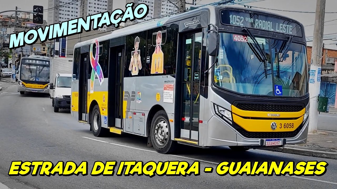 MOVIMENTAÇÃO DE ÔNIBUS ESTRADA de ITAQUERA - GUAIANASES (ASSAÍ) | CAIO APACHE VIP V e MILLENNIUM V