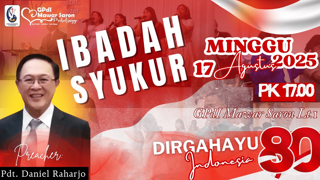 Ibadah Syukur Dirgahayu Indonesia ke-80 | Minggu, 17 Agustus 2025