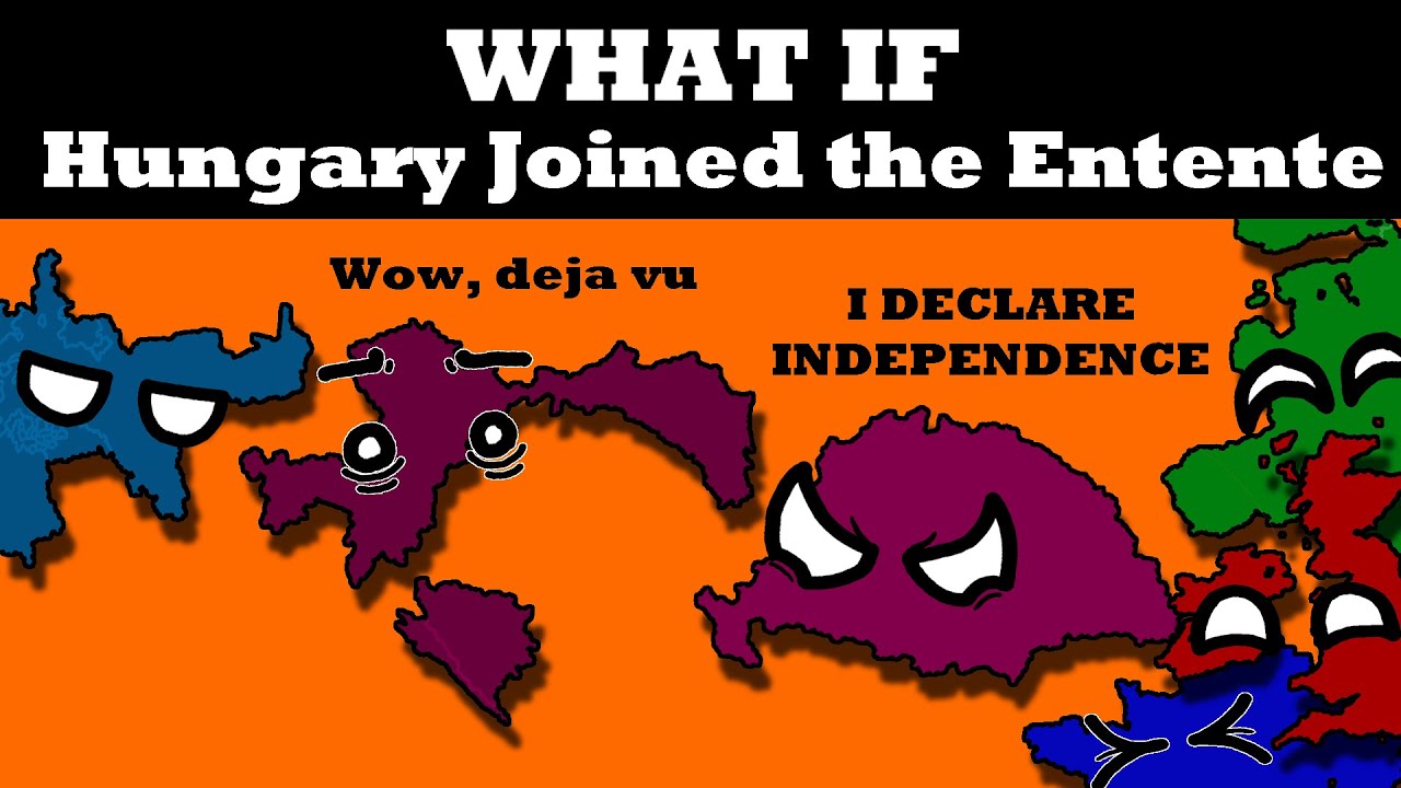 What if Hungary Joined the Entente?