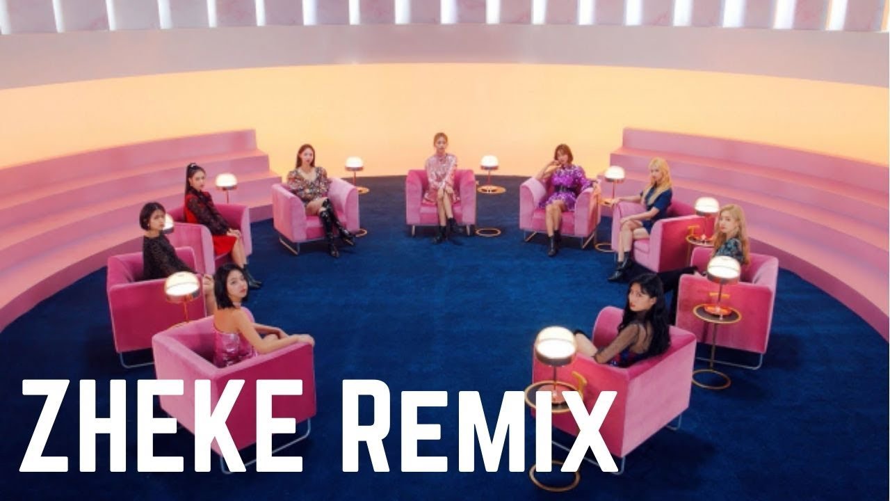 TWICE - Fake and True (ZHEKE Remix)