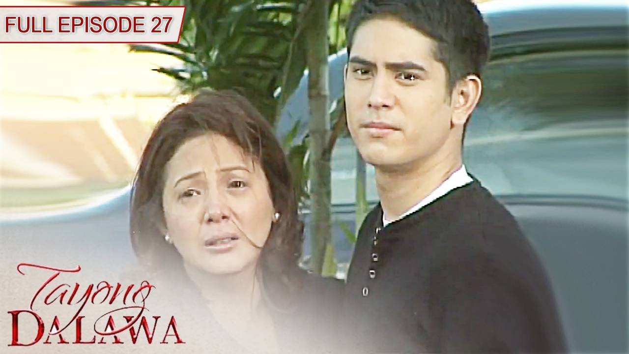 Tayong Dalawa | Full Episode 27