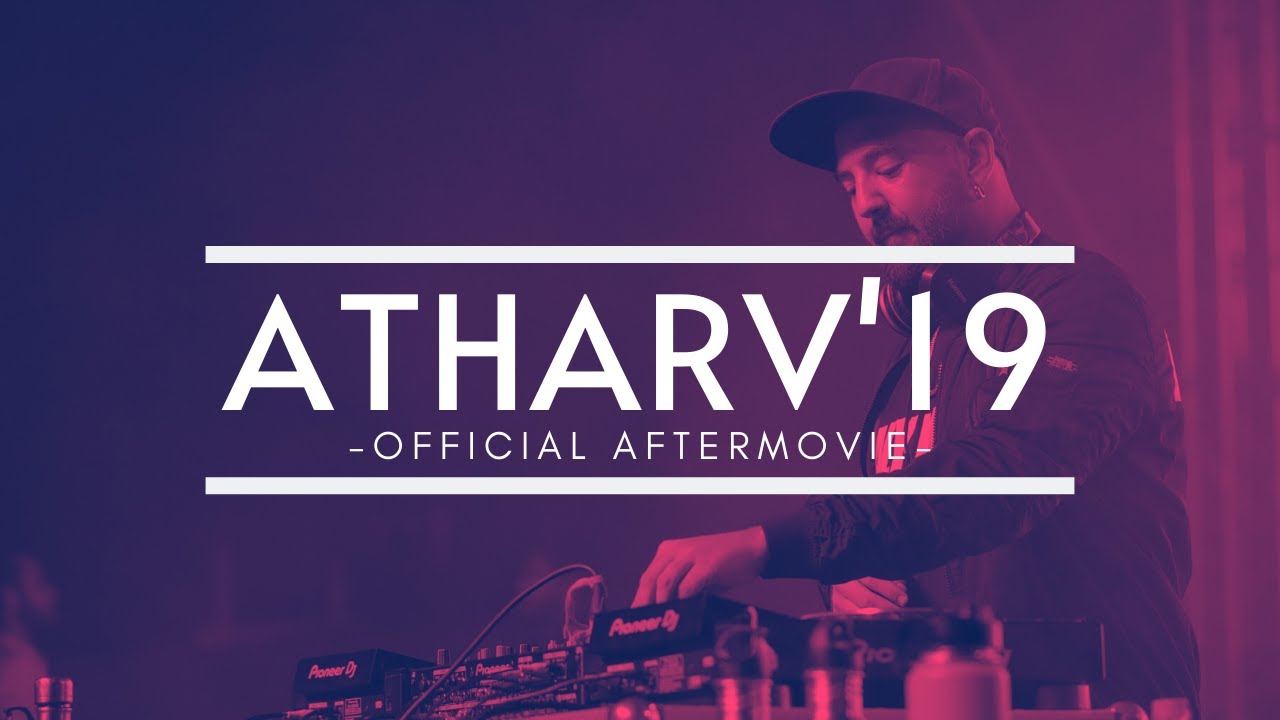 Official Aftermovie | Atharv'19 | IIM Indore's Cultural, Literary and Management Fest