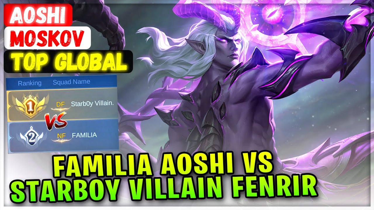 FAMILIA AOSHI VS STARBOY VILLAIN FENRIR, Global Squad Battle [ Top Rank Global ] n9b3009714 Moskov