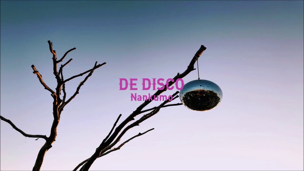 10.DE DISCO / Nankumo