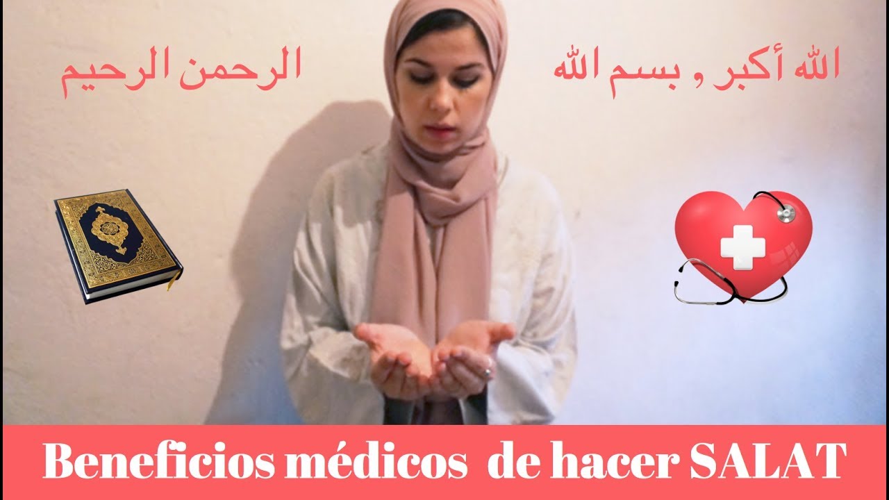 BENEFICIOS médicos de hacer SALAT | Aicha Fernandez