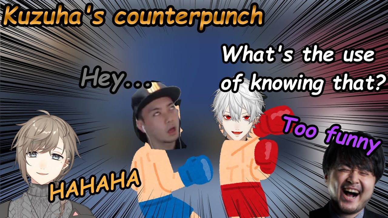 [Nijisanji/Eng sub] Kuzuha counterpunches hard  [Kuzuha/Kanae/Reid/Hal/ChroNoiR]