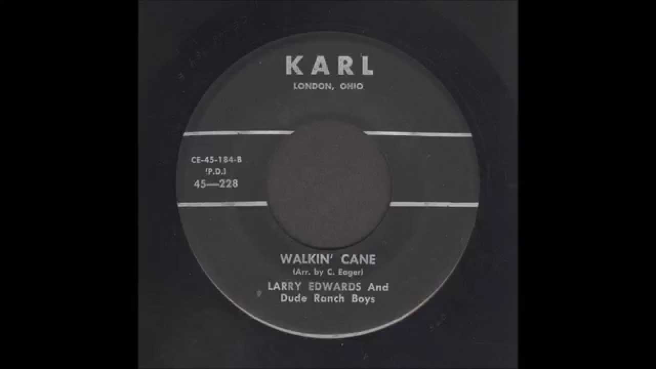 Larry Edwards - Walkin' Cane - Country Bop 45