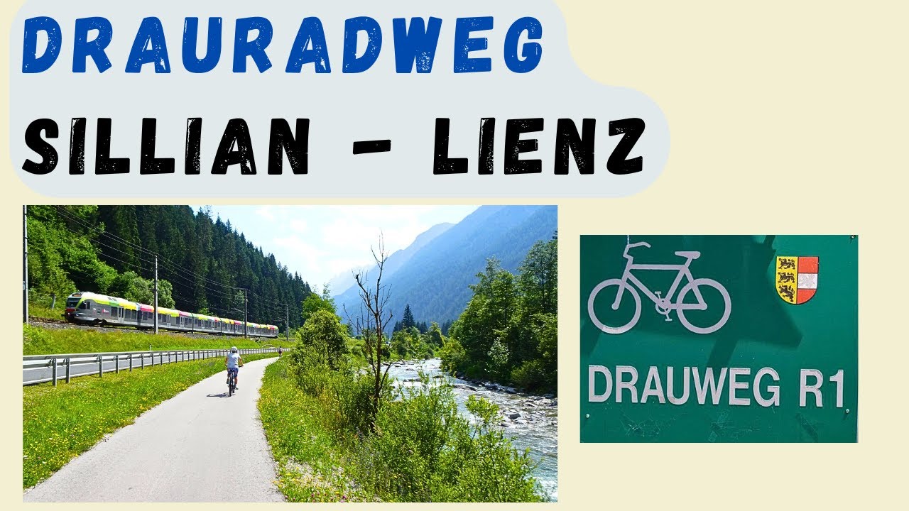 🚴‍♂️Radabenteuer Drauradweg – Von Sillian nach Lienz/Osttirol