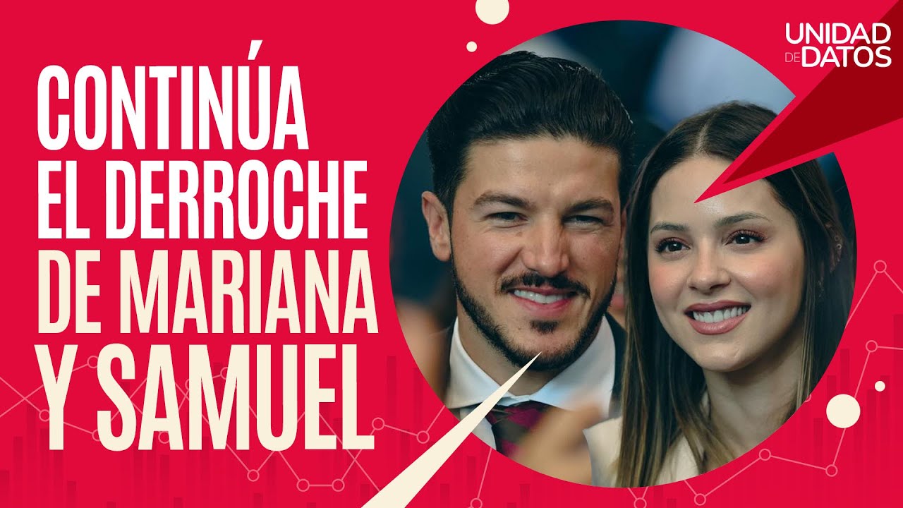 #DATOS ¬ Diez millones en 3 meses: derroche de Mariana y Samuel en redes es incesante