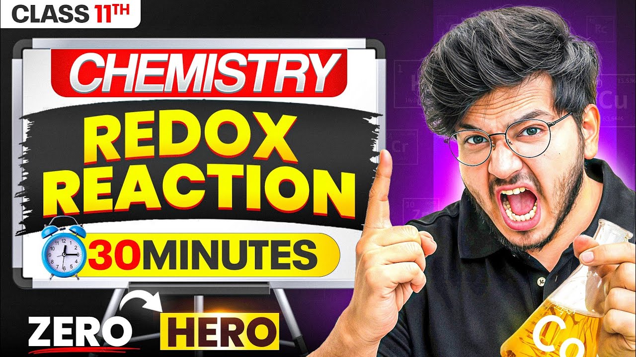 🧪 Redox Reactions One shot in 30 Minutes ⏱️ | Class 11 Chemistry | Balancing Redox reaction tricks😱