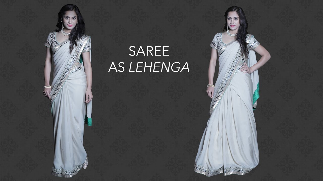 How to Wear a Saree as a Lehenga in 3 Easy Steps - Glamrs Outfit Styles