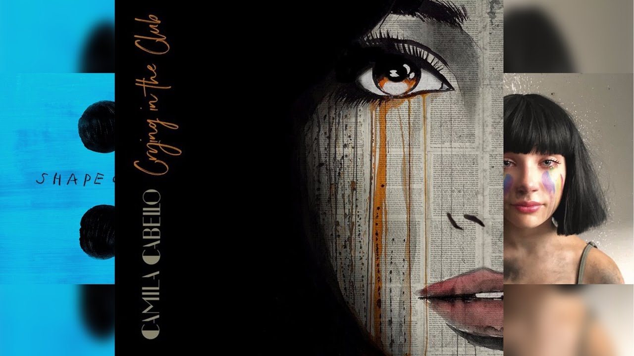 Crying In The Club X Shape Of You X The Greatest | Camila Cabello, Ed Sheeran & Sia Mashup!