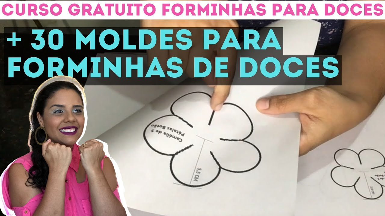 AULA 05 - MOLDE PARA FORMINHAS DE DOCES FINOS