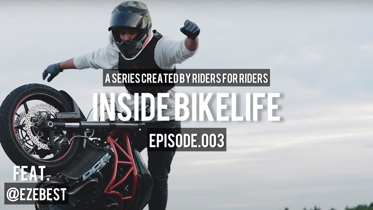 Inside Bikelife Ep. 003 - EZEBEST | A Series Created by Riders For Riders