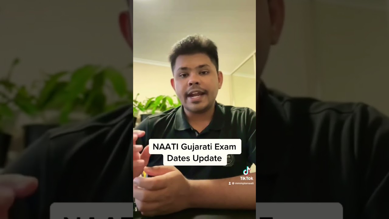 NAATI Gujarati Exam Dates Update | M and MM PTE / NAATI