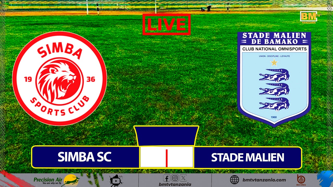 🔴#LIVE: SIMBA SC VS STADE MALIEN   -  CAF CHAMPIONS LEAGUE