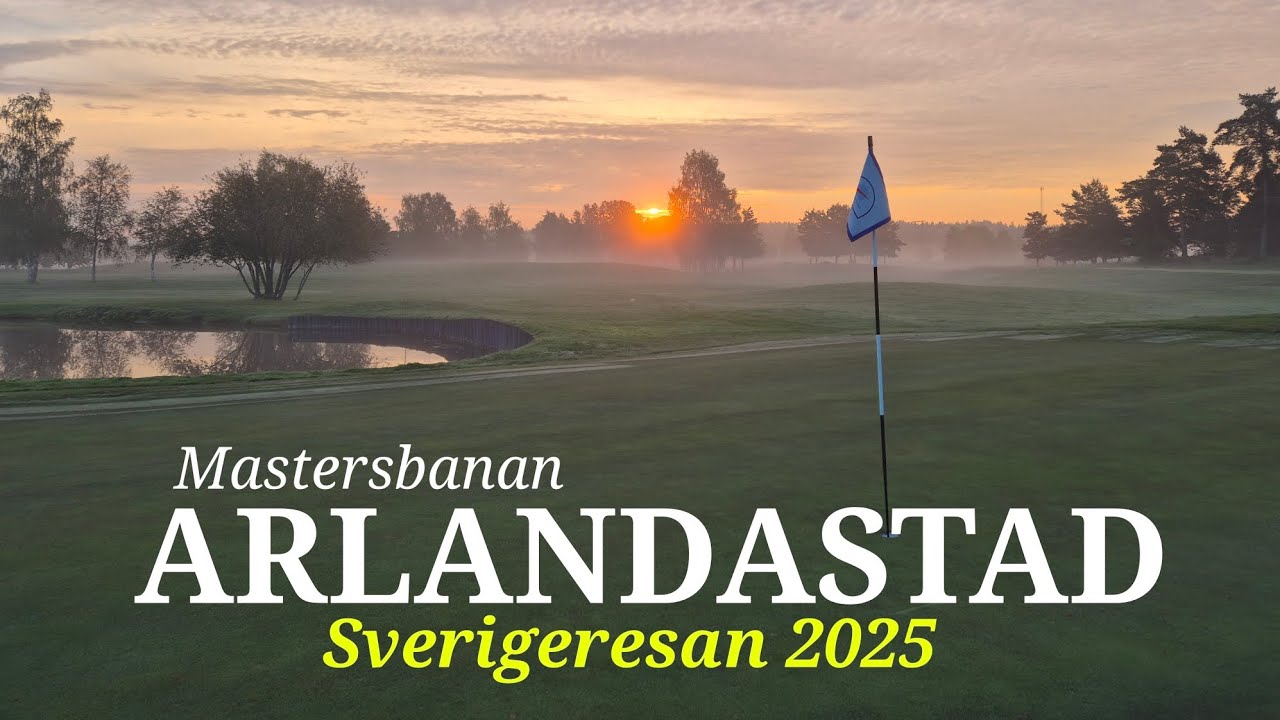 Jag spelar ARLANDASTAD, Mastersbanan | En magisk höstmorgon! | Svenska Golfbanor 