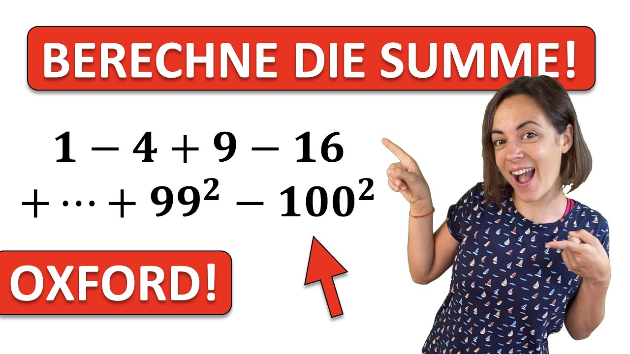 🎓 MATHE AUFNAHMETEST UNI OXFORD | Schaffst du es? 🤯 | Berechne die Summe! | Oxford University