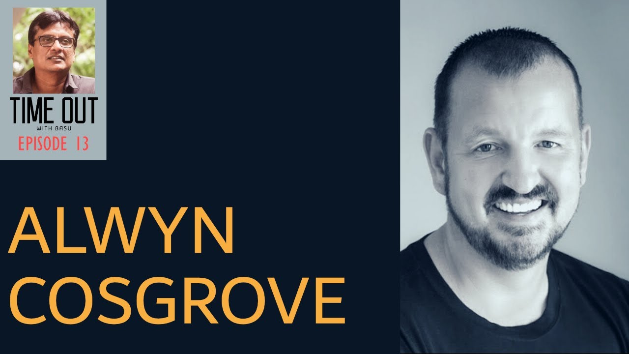 Time Out with Basu | Episode 13 | Alwyn Cosgrove