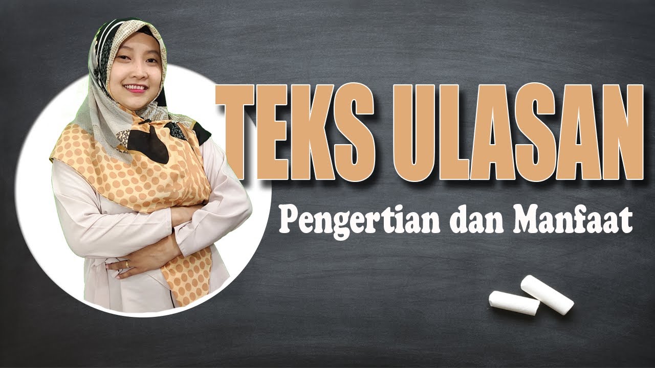 5 Menit langsung paham Teks Ulasan (Pengertian dan Manfaat)