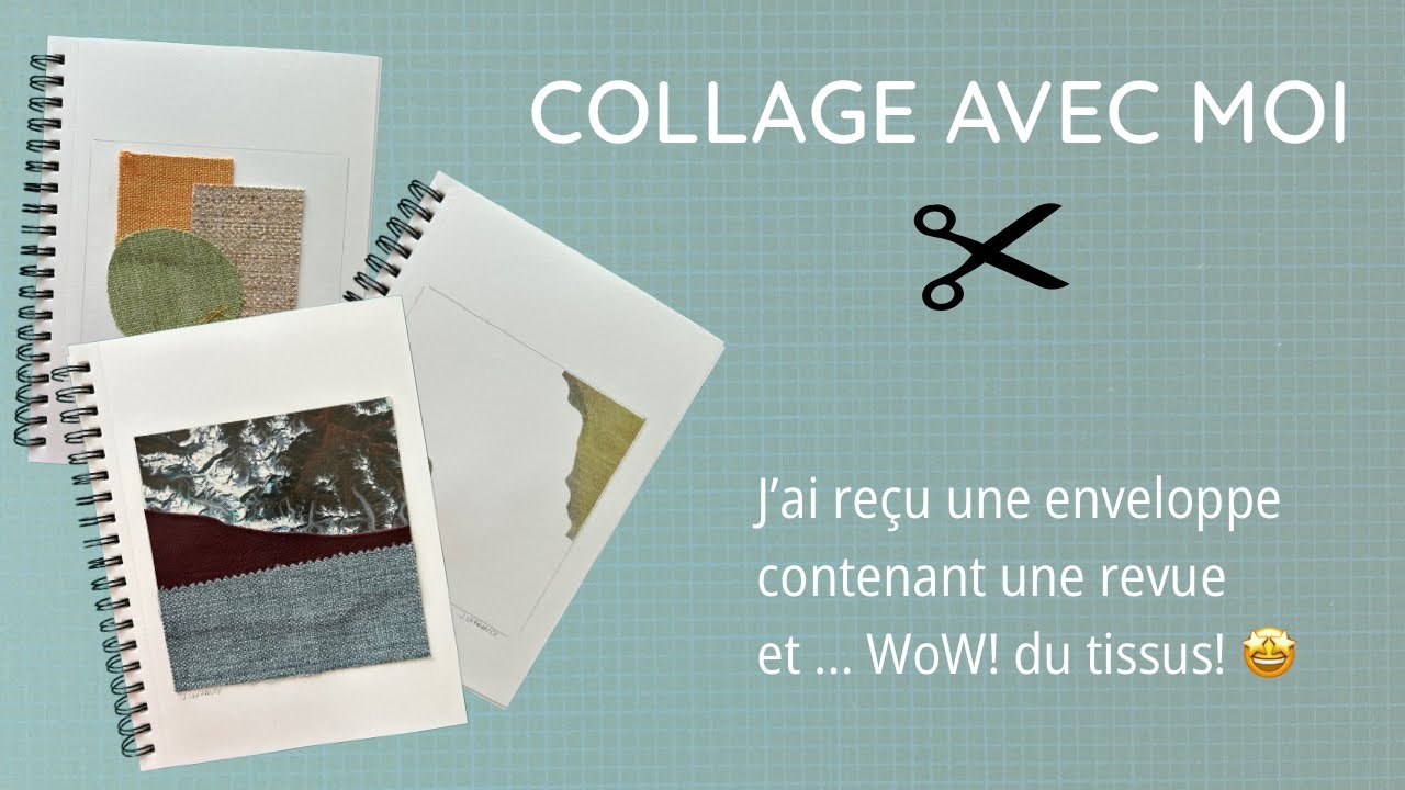 COLLAGE avec moi ✂️ 3 collages papier/tissus 