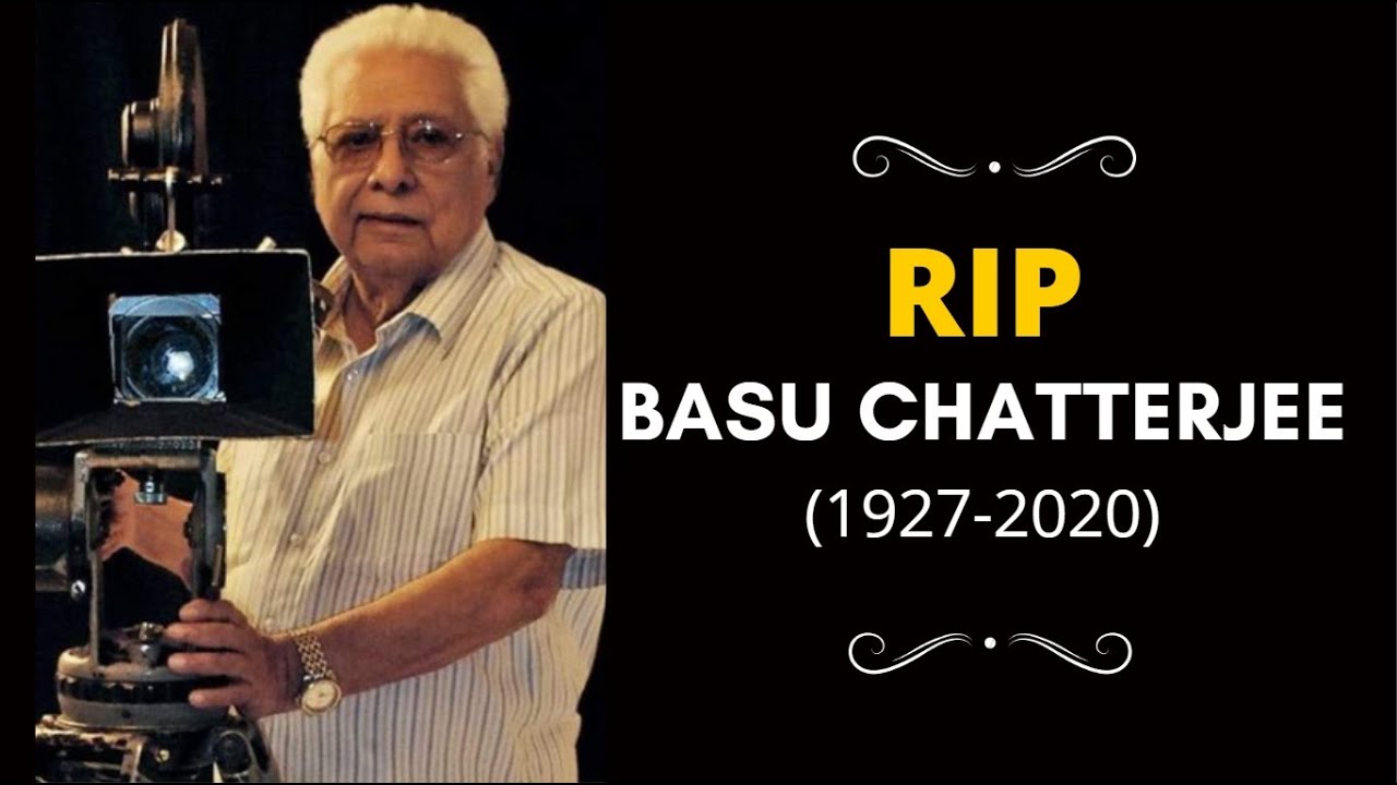 Celebrated filmmaker Basu Chatterjee PASSES AWAY at 93; celebs MOURN his sad demise